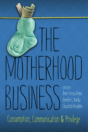 The Motherhood Business