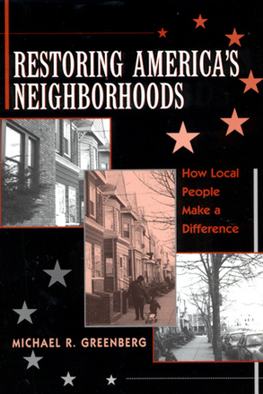 Restoring America&#039;s Neighborhoods