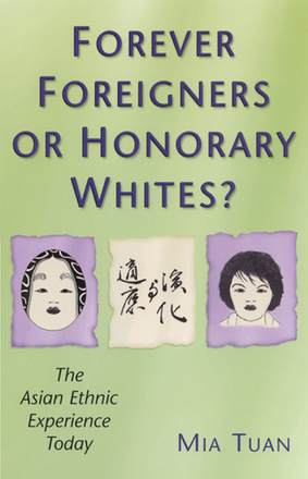 Forever Foreigners or Honorary Whites?