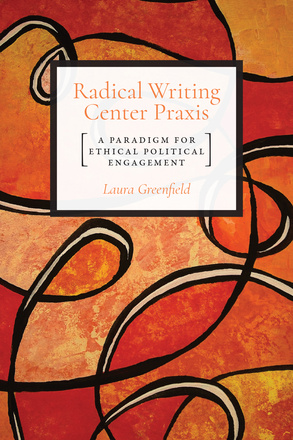 Radical Writing Center Praxis
