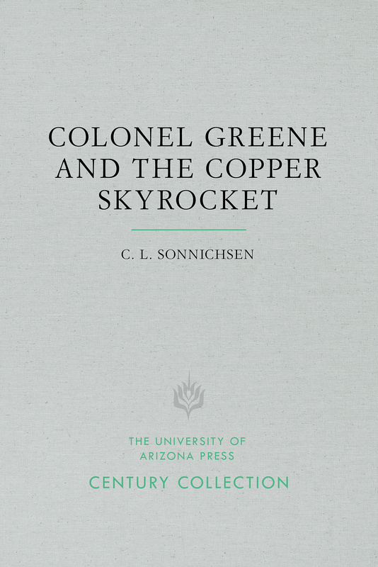 Colonel Greene and the Copper Skyrocket