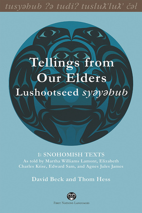 Tellings from Our Elders: Lushootseed syeyehub