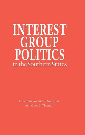 Interest Group Politics in the Southern States