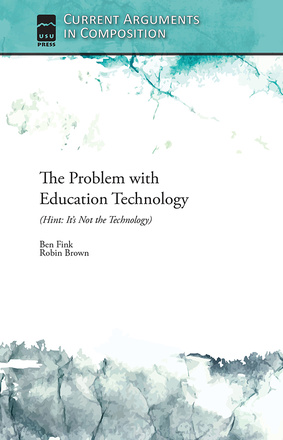 The Problem with Education Technology (Hint: It&#039;s Not the Technology)