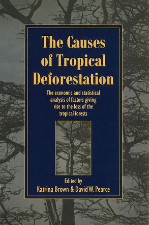 The Causes of Tropical Deforestation