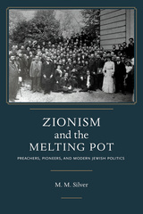 Zionism and the Melting Pot