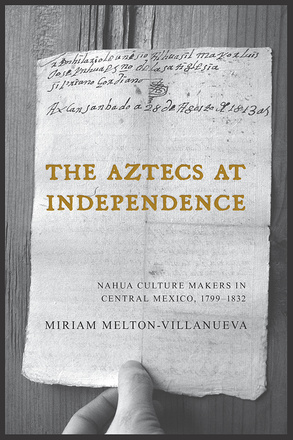 The Aztecs at Independence
