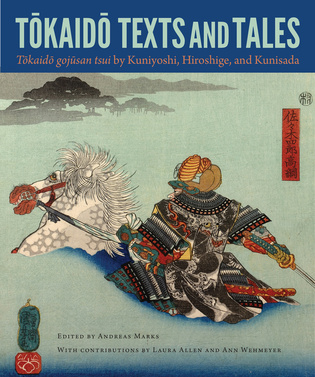 Tokaido Texts and Tales