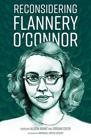Reconsidering Flannery O&#039;Connor