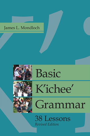 Basic K&#039;ichee&#039; Grammar