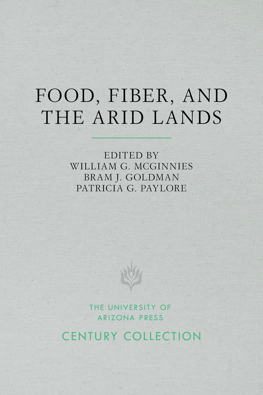 Food, Fiber, and the Arid Lands