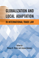 Globalization and Local Adaptation in International Trade Law