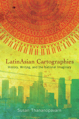 LatinAsian Cartographies