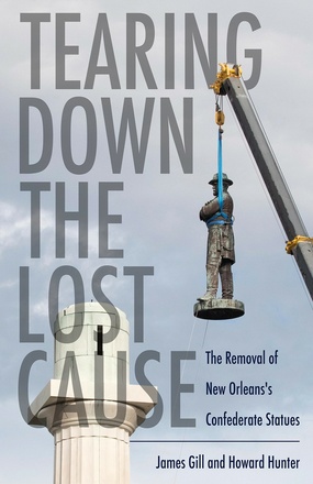 Tearing Down the Lost Cause