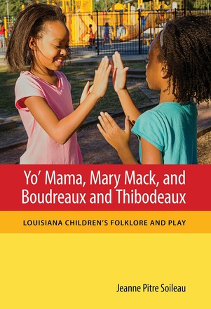 Yo&#039; Mama, Mary Mack, and Boudreaux and Thibodeaux