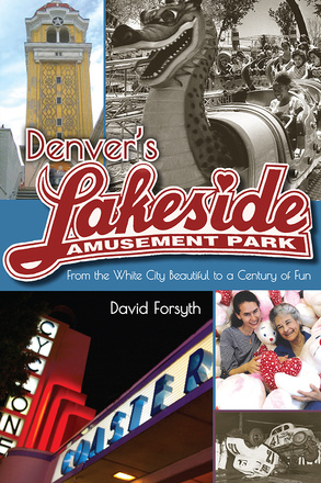 Denver&#039;s Lakeside Amusement Park