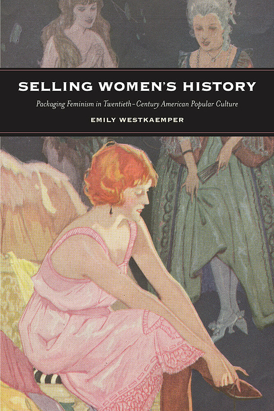 Selling Women&#039;s History