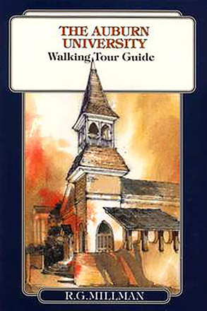 The Auburn University Walking Tour Guide