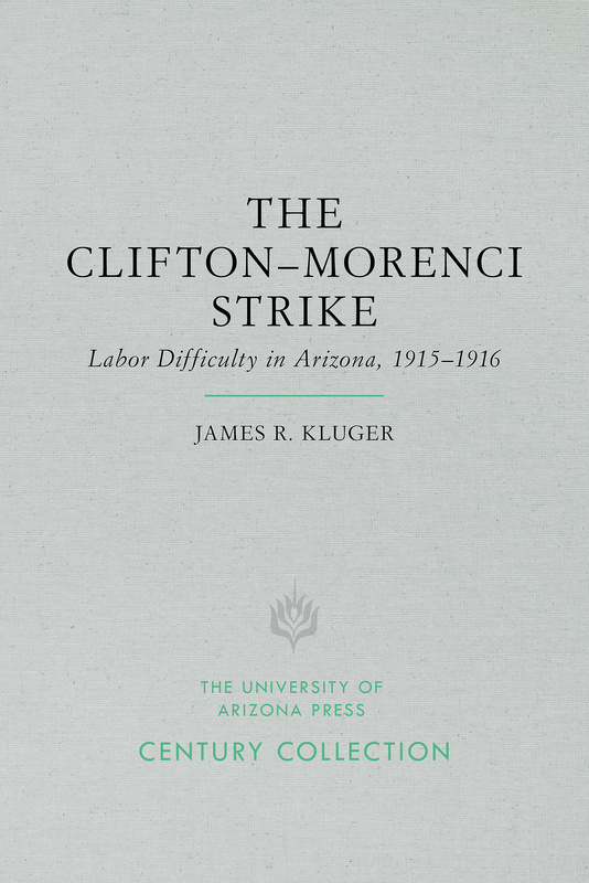 The Clifton-Morenci Strike