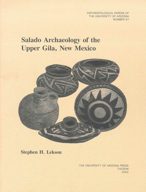 Salado Archaeology of the Upper Gila, New Mexico