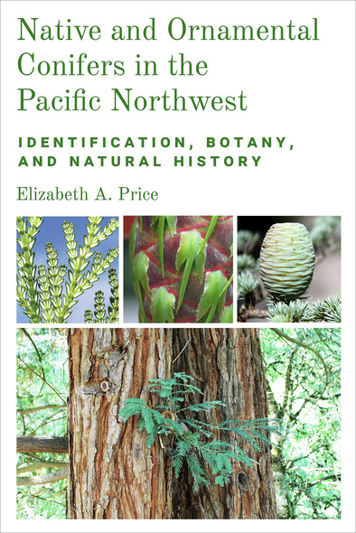 Native and Ornamental Conifers in the Pacific Northwest