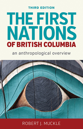 The First Nations of British Columbia, Third Edition