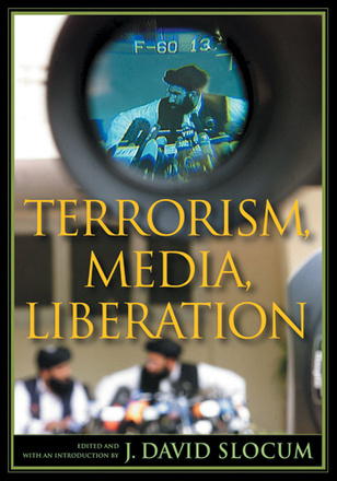 Terrorism, Media, Liberation