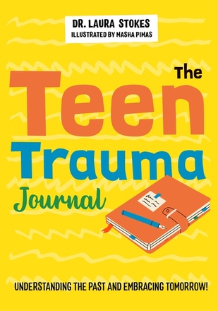 The Teen Trauma Journal