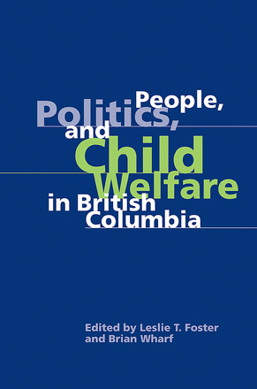 People, Politics, and Child Welfare in British Columbia
