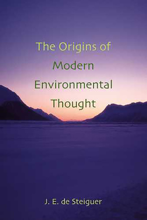 The Origins of Modern Environmental Thought
