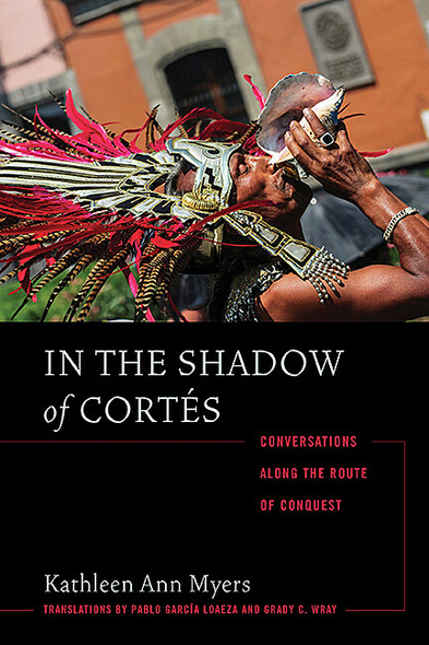 In the Shadow of Cortés
