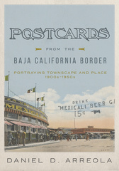 Postcards from the Baja California Border