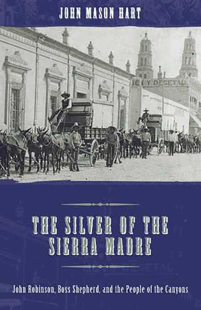 The Silver of the Sierra Madre