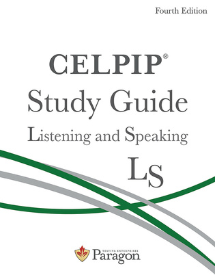 CELPIP Study Guide: Listening and Speaking, Fourth Edition