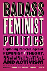 Badass Feminist Politics