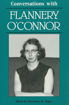 Conversations with Flannery O&#039;Connor