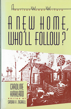 &#039;A New Home, Who Will Follow?&#039; by Caroline Kirkland