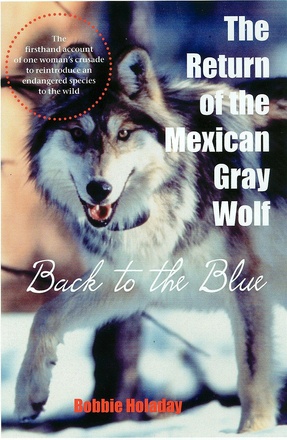 The Return of the Mexican Gray Wolf