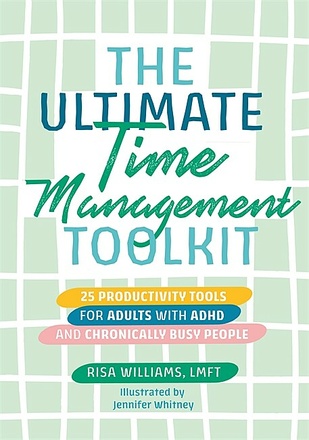 The Ultimate Time Management Toolkit