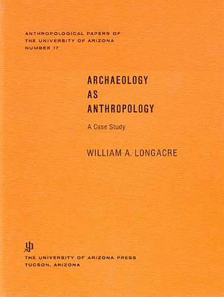 Archaeology As Anthropology