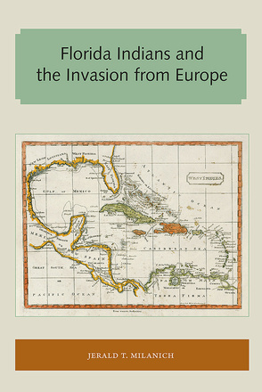Florida Indians and the Invasion from Europe