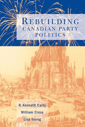 Rebuilding Canadian Party Politics