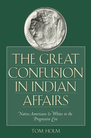The Great Confusion in Indian Affairs