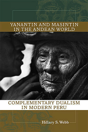 Yanantin and Masintin in the Andean World
