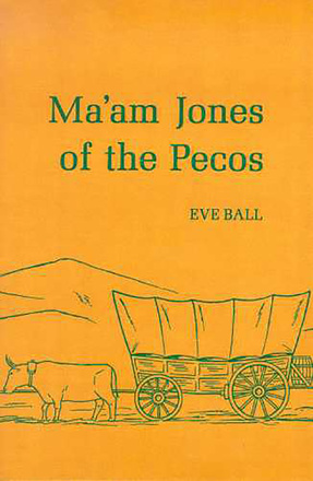 Ma&#039;am Jones of the Pecos