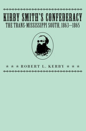 Kirby Smith&#039;s Confederacy