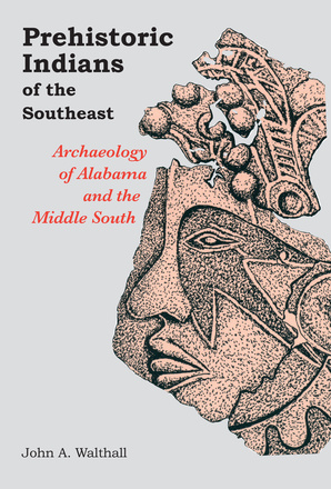 Prehistoric Indians of the Southeast