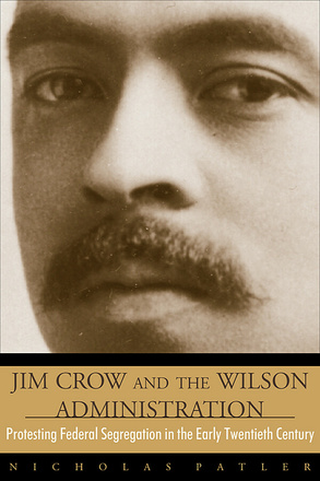 Jim Crow and the Wilson Administration