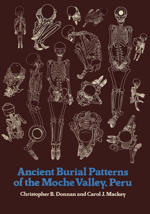 Ancient Burial Patterns of the Moche Valley, Peru