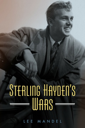 Sterling Hayden&#039;s Wars